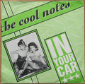 The Cool Notes : In Your Car (7", Single)