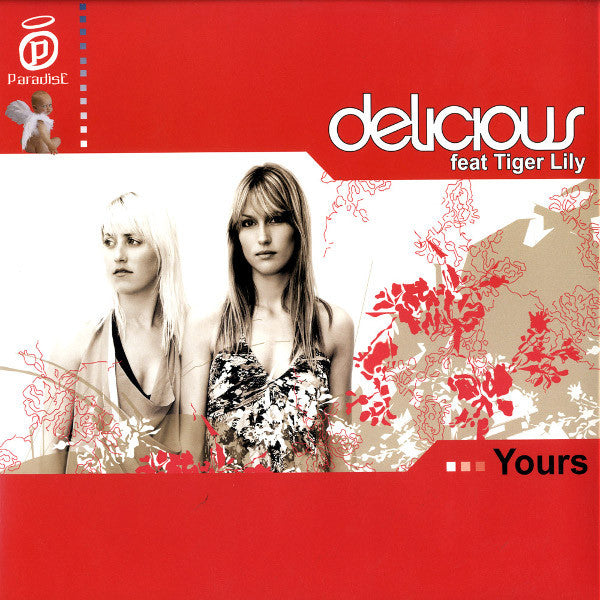 Delicious (3) feat Tiger Lily : Yours (12")