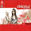 Delicious (3) feat Tiger Lily : Yours (12")