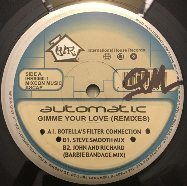 Automatic : Gimme Your Love (Remixes) (12")