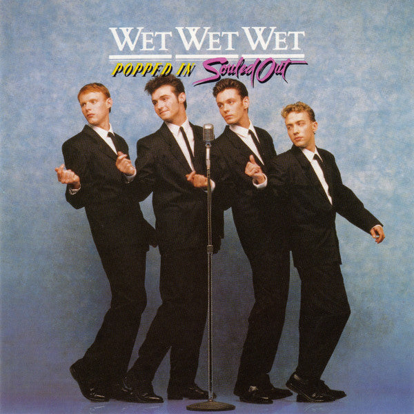 Wet Wet Wet : Popped In Souled Out (CD, Album)