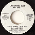 Brian Henry Tabach : Cryin' In The Middle Of The Night (7")