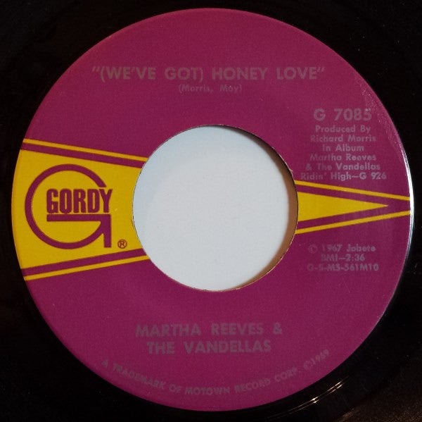 Martha Reeves & The Vandellas : (We've Got) Honey Love (7", Single)