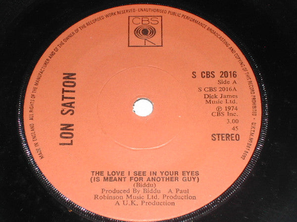 Lon Satton : The Love I See In Your Eyes (Is Meant For Another Guy) (7", Sol)