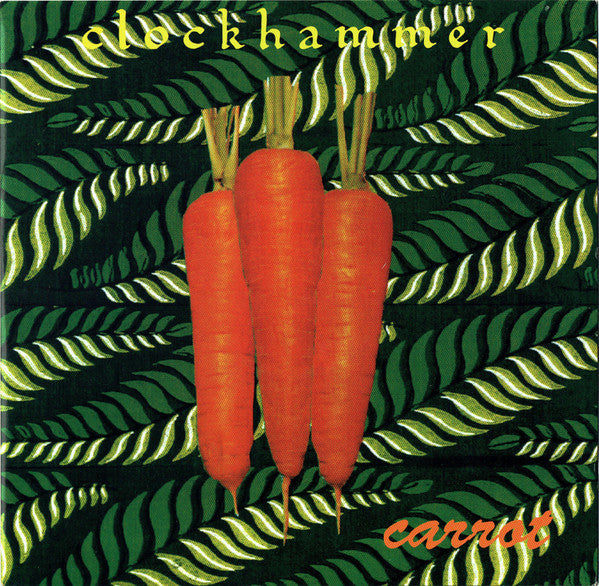 Clockhammer : Carrot (12")