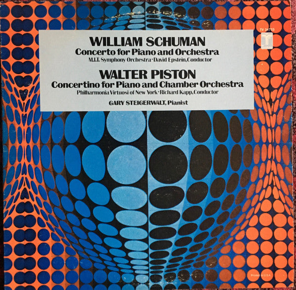 William Schuman / Walter Piston - Gary Steigerwalt : Concerto For Piano And Orchestra / Concertino For Piano And Chamber Orchestra (LP)