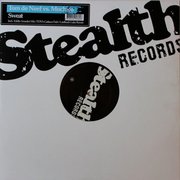 Tom De Neef Vs. Mochico : Sweat (12")