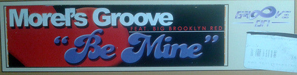 George Morel Feat. Big Brooklyn Red : Be Mine (12")