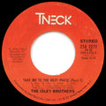 The Isley Brothers : Take Me To The Next Phase (7")