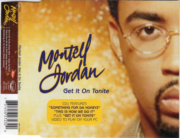 Montell Jordan : Get It On Tonite (CD, Single, Enh, CD1)