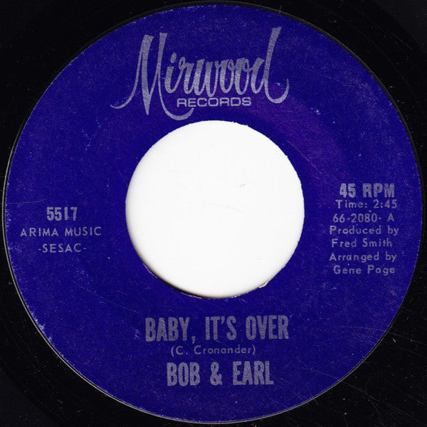 Bob & Earl : Baby, It's Over / Dancin' Everywhere (7", Single, Styrene)