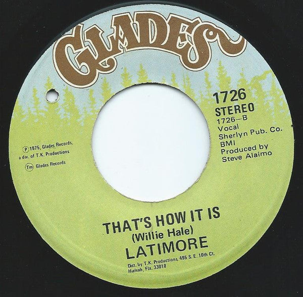 Latimore (2) : Keep The Home Fire Burnin' / That's How It Is (7", Single)