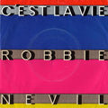 Robbie Nevil : C'Est La Vie (7", Single)