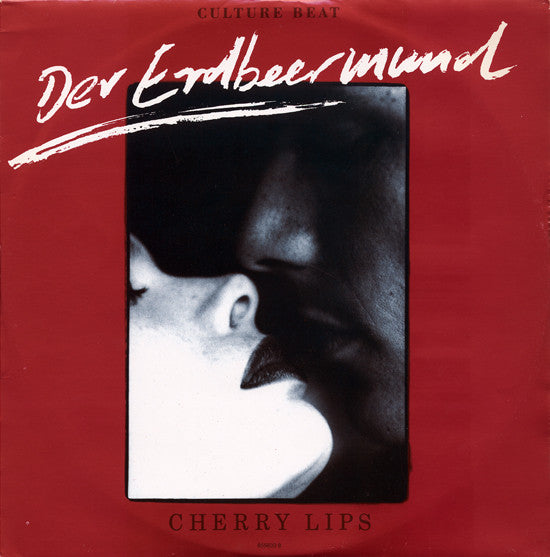 Culture Beat : Cherry Lips (Der Erdbeermund) (12")