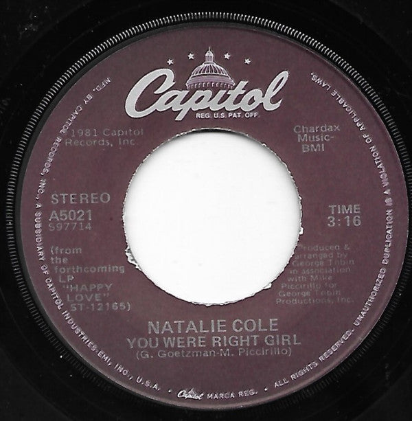 Natalie Cole : You Were Right Girl (7", Single)