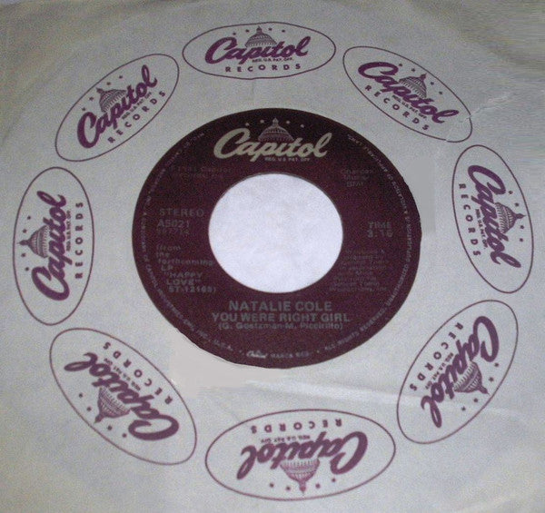 Natalie Cole : You Were Right Girl (7", Single)