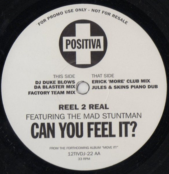 Reel 2 Real Featuring The Mad Stuntman : Can You Feel It (2x12", Promo)