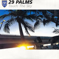 29 Palms : Touch The Sky (2x12", Promo)