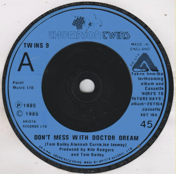 Thompson Twins : Don't Mess With Doctor Dream (7", Single, Blu)