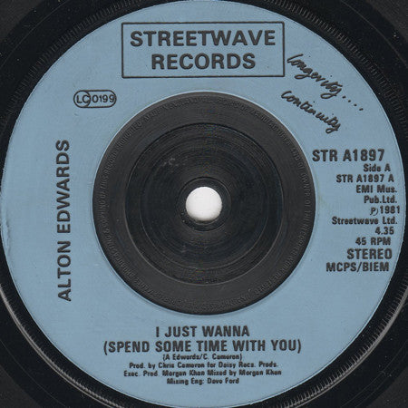 Alton Edwards : I Just Wanna (Spend Some Time With You) (7", Blu)