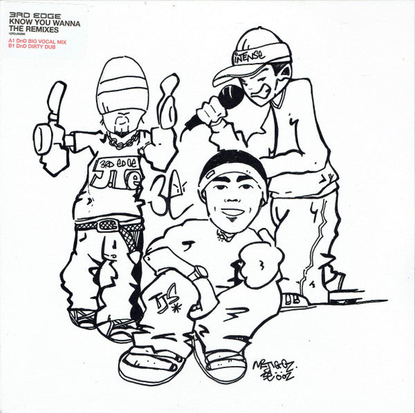 3rd Edge : Know You Wanna The Remixes (12", Single, Promo)