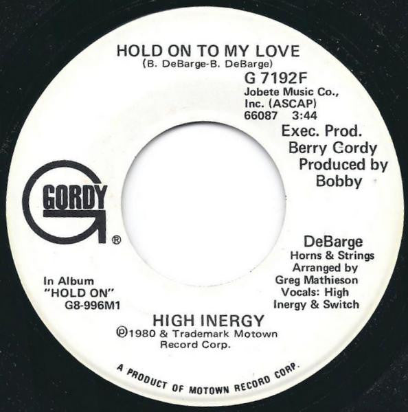 High Inergy : Hold On To My Love (7", Promo)