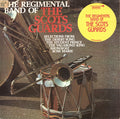 The Regimental Band Of The Scots Guards : The Regimental Band Of The Scots Guards (LP, Album, Mono)