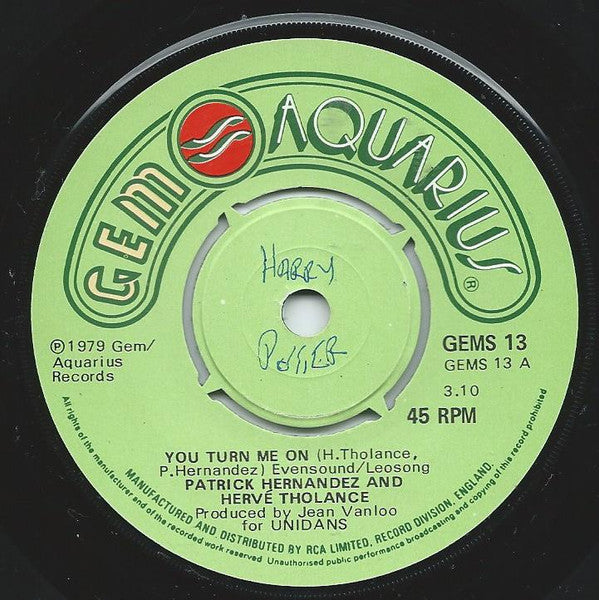 Patrick Hernandez & Hervé Tholance : You Turn Me On (7", Single)