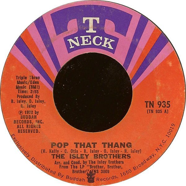 The Isley Brothers : Pop That Thang / I Got To Find Me One (7", Single, Styrene, Pit)
