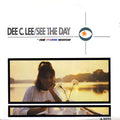 Dee C. Lee : See The Day c/w The Paris Match (7", Single)