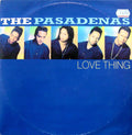 The Pasadenas : Love Thing (12")