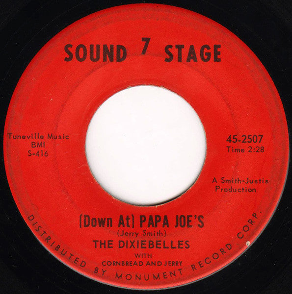The Dixiebelles With Cornbread And Jerry : (Down At) Papa Joe's (7", Single)