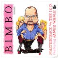 Mastertrack And The I.D.G Feat. James Whale : Bimbo (12", Single)