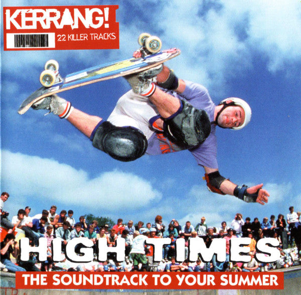 Various : High Times: The Soundtrack To Your Summer (CD, Comp)