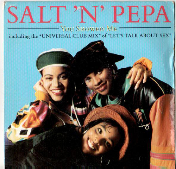 Salt 'N' Pepa : You Showed Me (7", Single)
