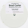 Bradley Carter : Morning Always Comes Too Soon (12", Promo, Sti)