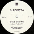 Cleopatra : Come & Get Me (12", Promo)