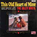 The Isley Brothers : This Old Heart Of Mine (LP, Album, Mono)