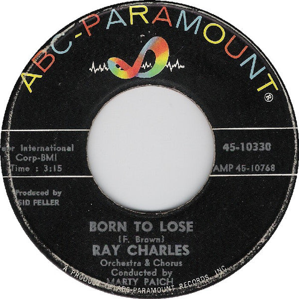 Ray Charles : I Can't Stop Loving You / Born To Lose (7")