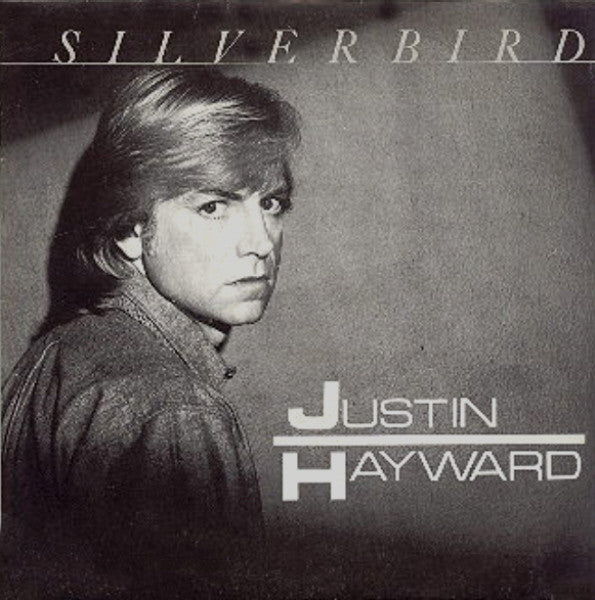 Justin Hayward : Silverbird (7", Single, Gat)