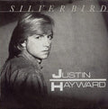 Justin Hayward : Silverbird (7", Single, Gat)