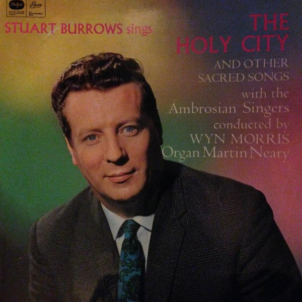 Stuart Burrows : Stuart Burrows Sings The Holy City (LP, Album)