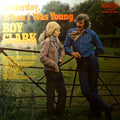 Roy Clark : Yesterday, When I Was Young (LP, Album, RE)