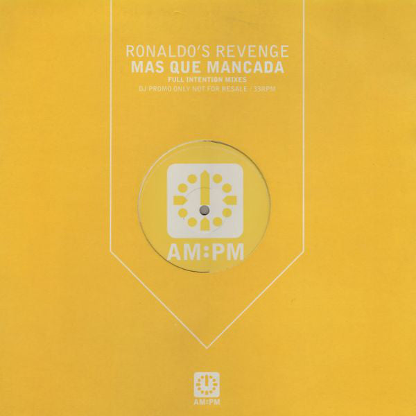 Ronaldo's Revenge : Mas Que Mancada (Full Intention Mixes) (12", Promo)