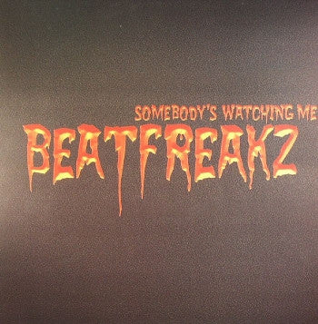 BeatFreakz : Somebody's Watching Me (12", Promo)