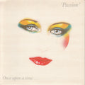 Once Upon A Time ... : Passion (7", Single)