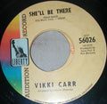 Vikki Carr : She'll Be There / Your Heart Is Free Just Like The Wind (7", Single, Promo)