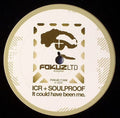 ICR + Soulproof / Autumn (8) : It Could Have Been Me / Refuge (12")