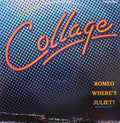 Collage (3) : Romeo Where's Juliet? (12")