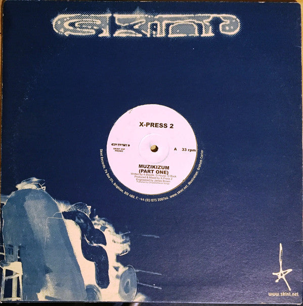 X-Press 2 : Muzikizum (12", Promo)